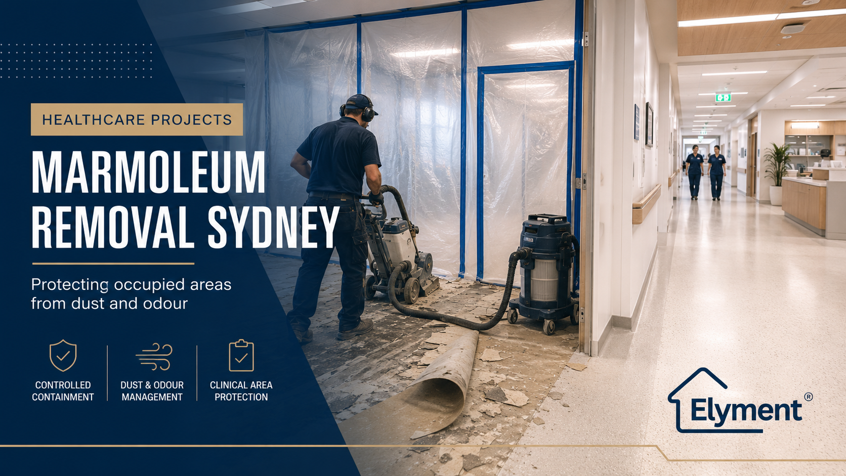 Marmoleum Removal Sydney in Healthcare Facilities: How Are Occupied Areas Protected From Dust and Odour?