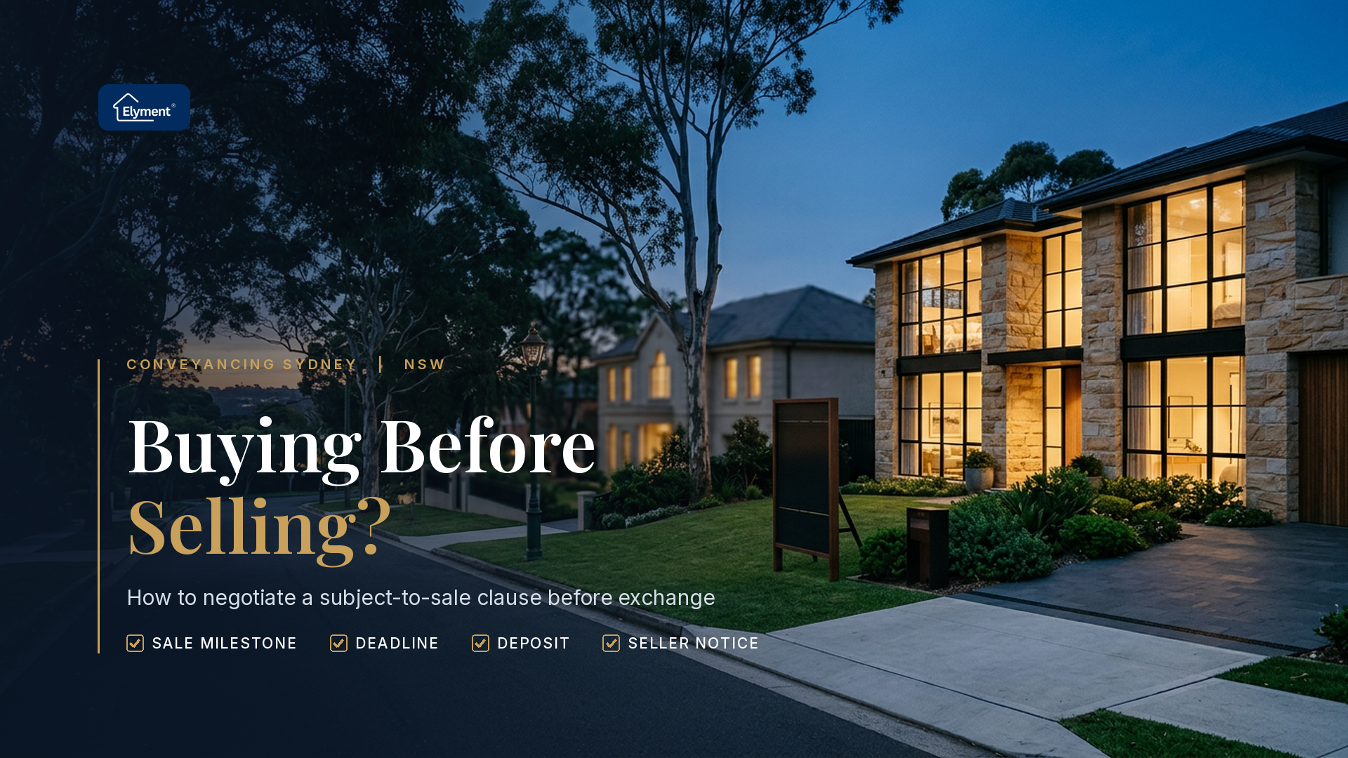 Buying Before Selling in Sydney: Negotiating a Subject-to-Sale Clause