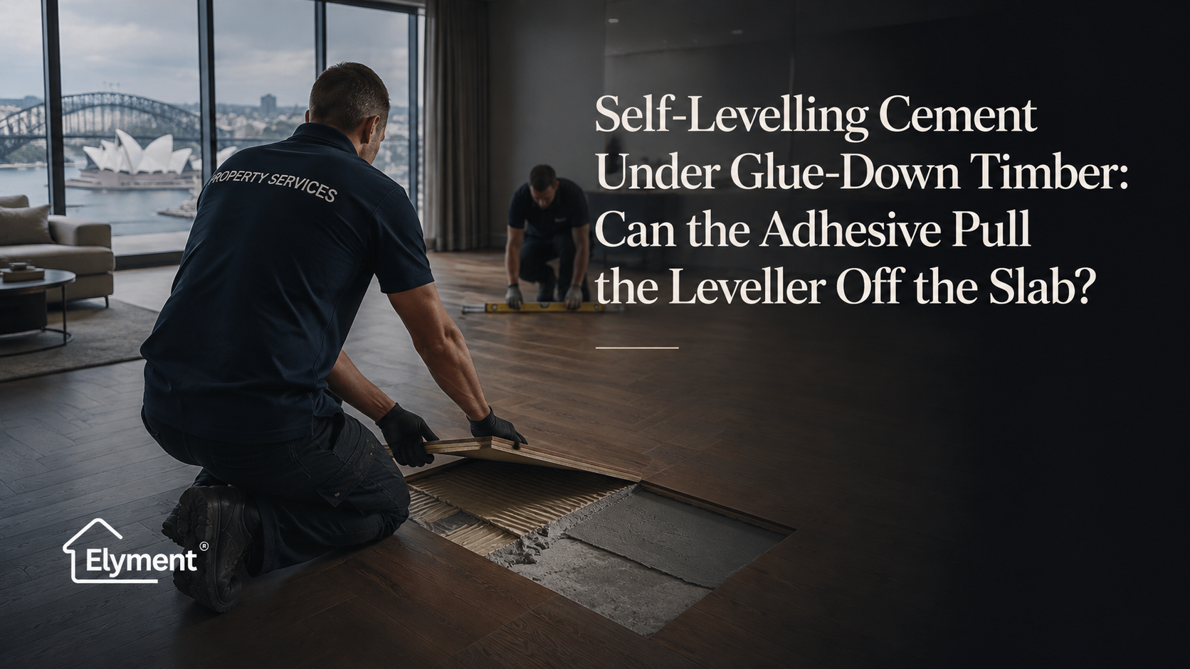 Self-Levelling Cement Under Glue-Down Timber: Can the Adhesive Pull the Leveller Off the Slab?