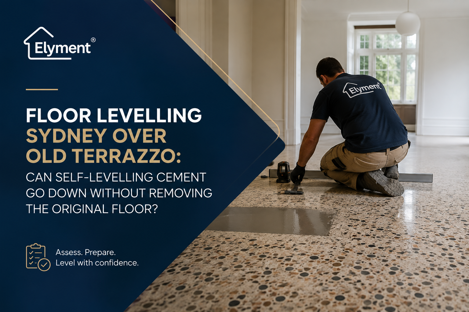 Floor Levelling Sydney Over Old Terrazzo: Can Self-Levelling Cement Go Down Without Removing the Original Floor?
