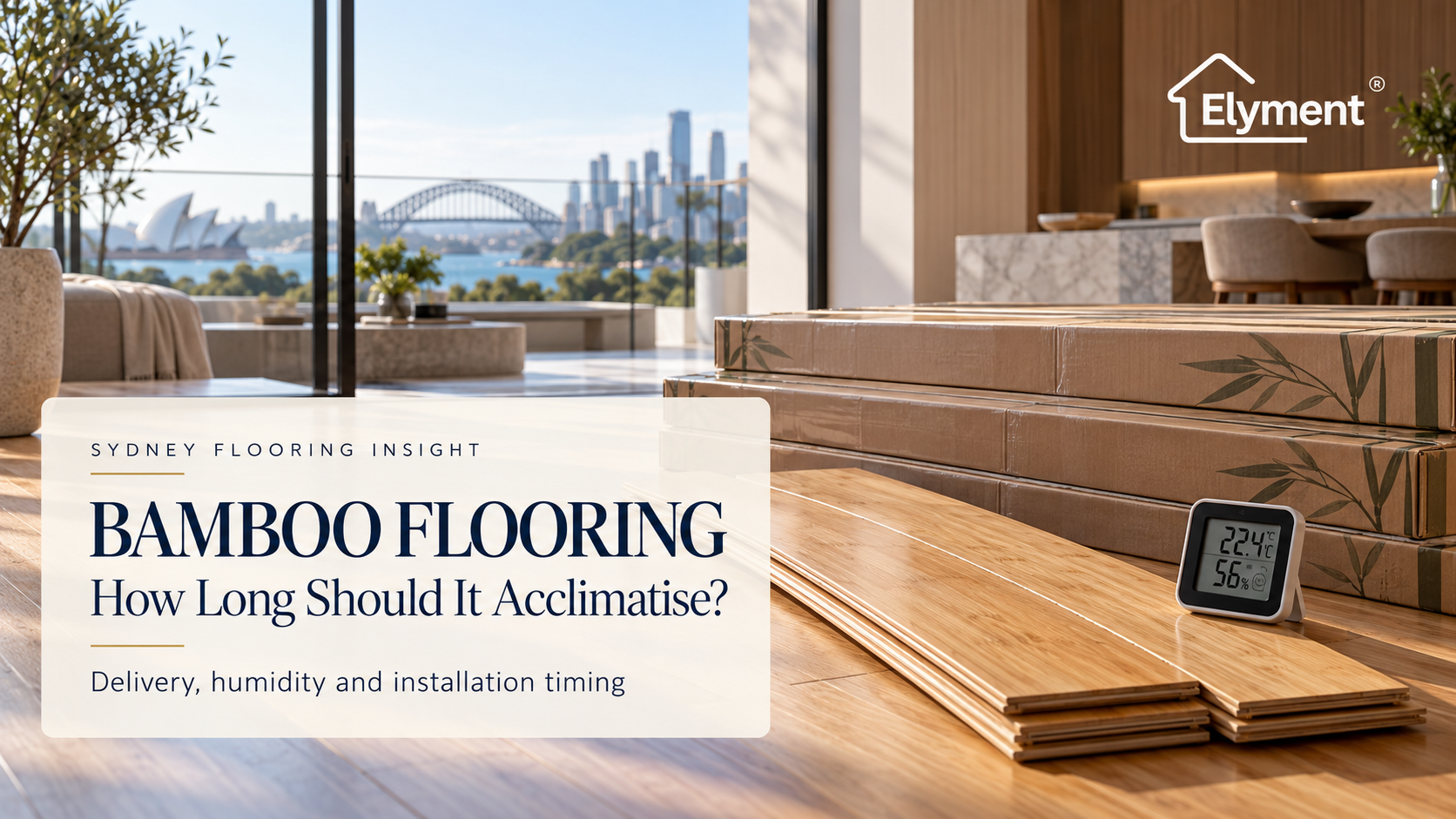 Bamboo Flooring Sydney: How Long to Acclimatise?