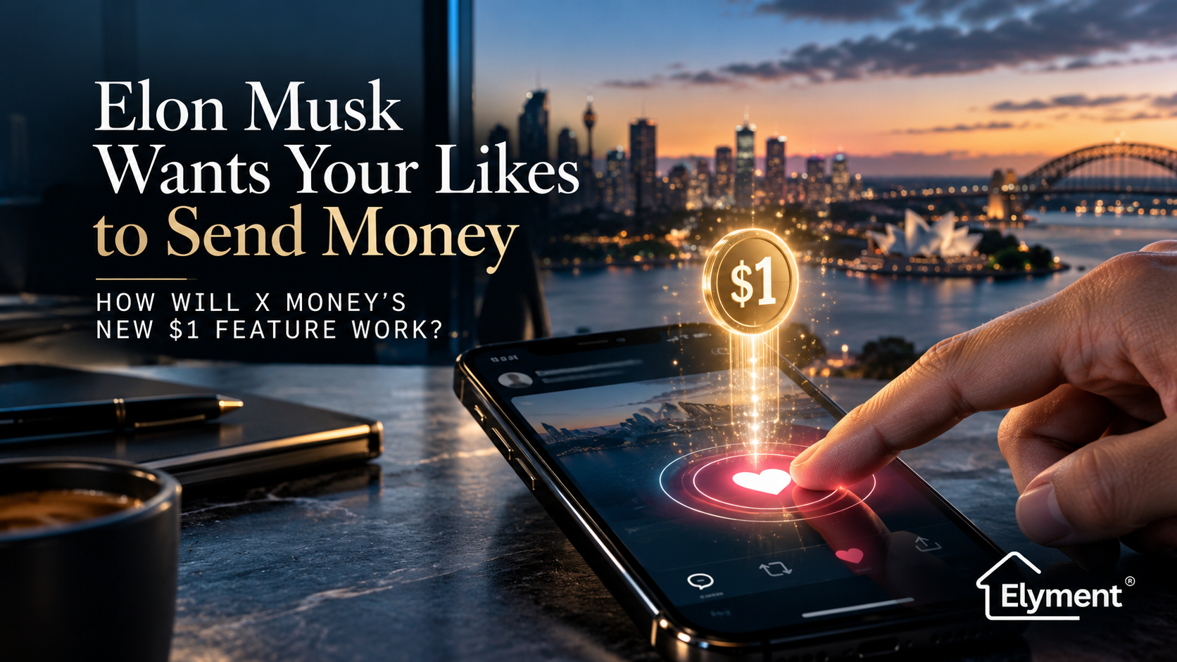 X Money's $1 Like Payments: How Elon Musk's Feature Will Work