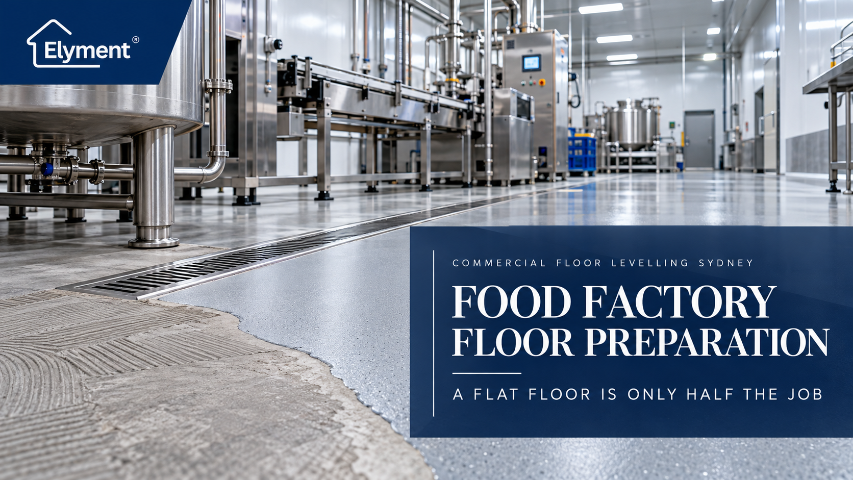 Commercial Floor Levelling Sydney | Food Factory Preparation