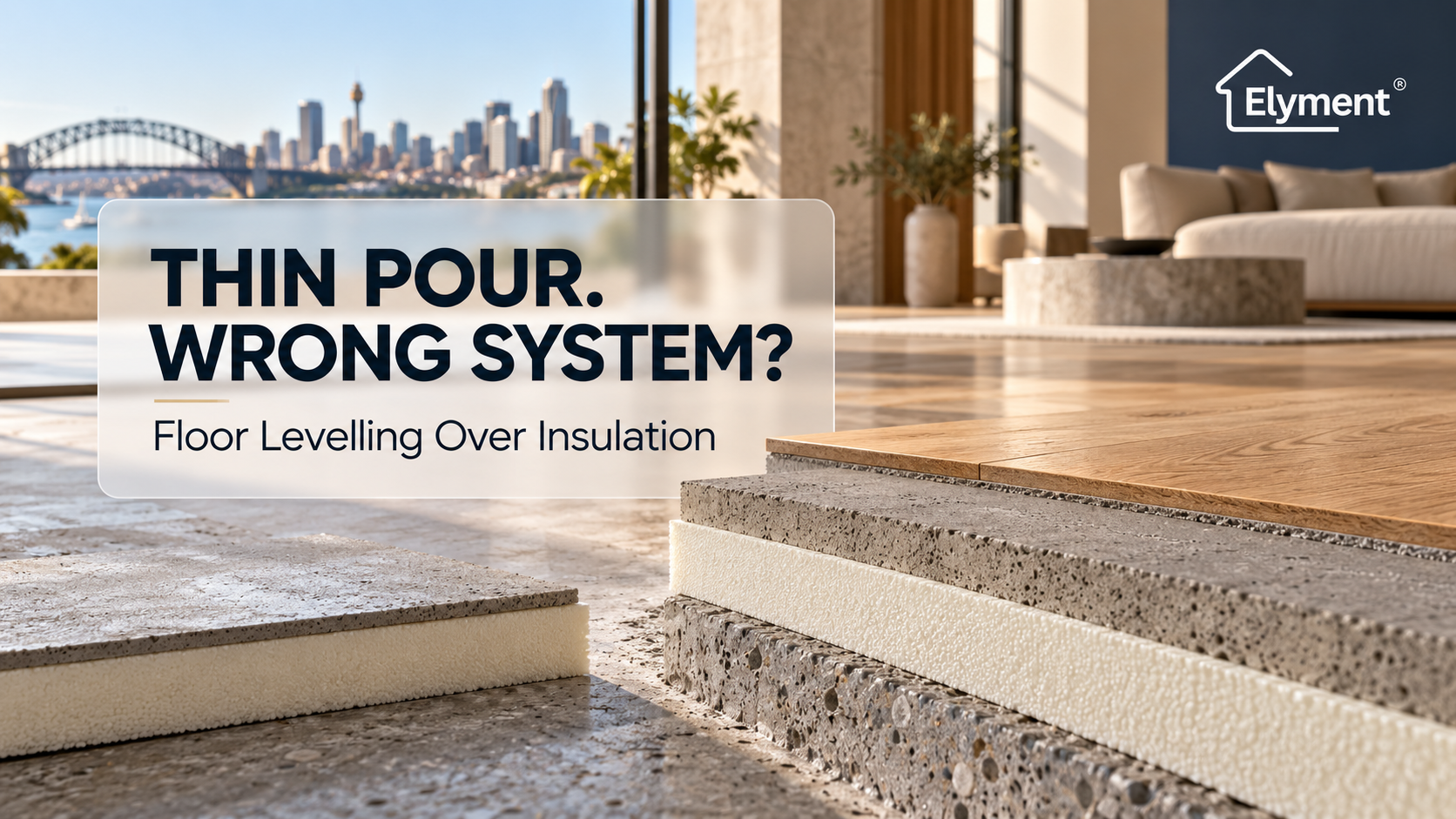 Floor Levelling Sydney Over Insulation Boards: Thin Pour Risk