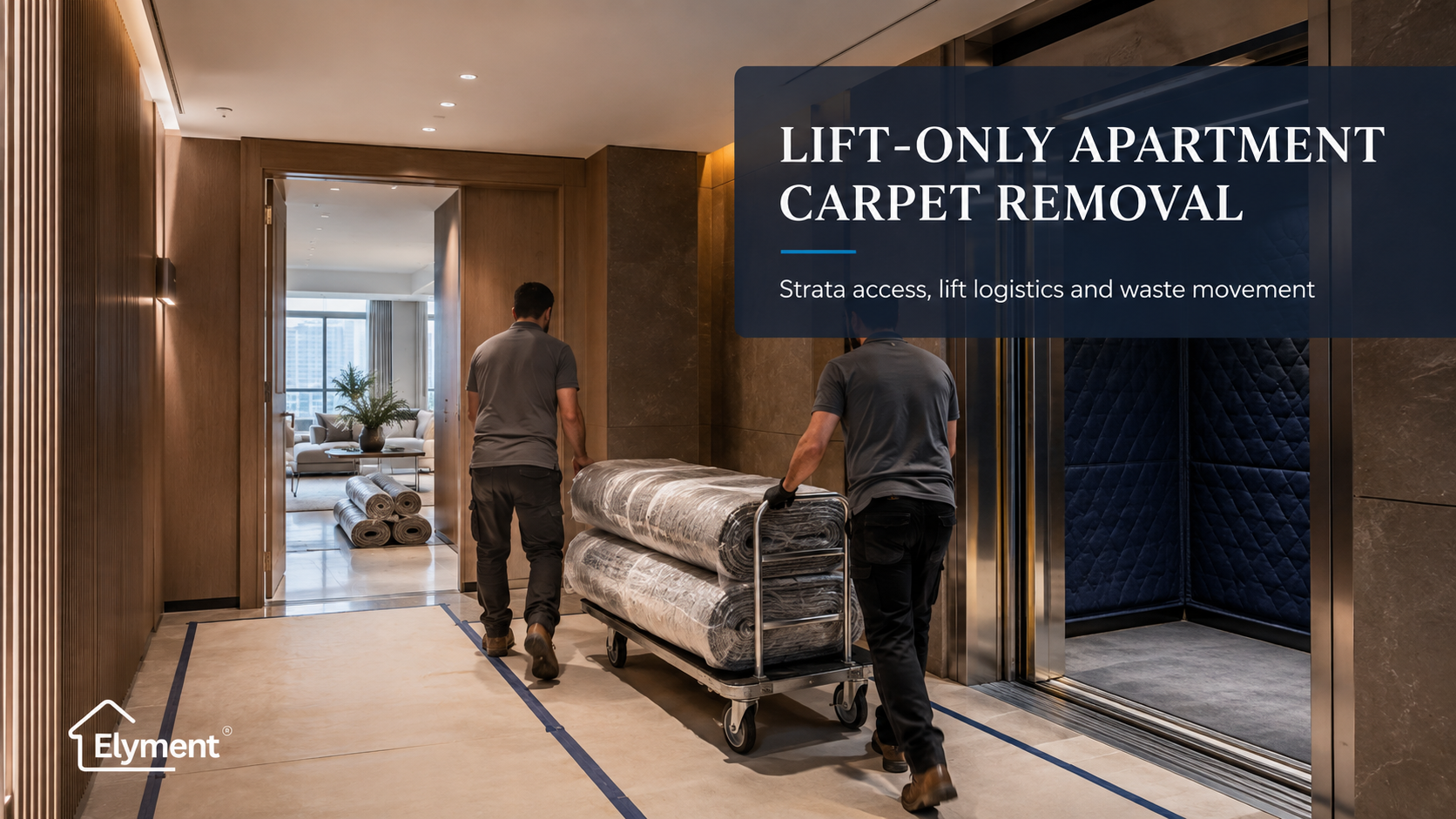 Carpet Removal Sydney in Lift-Only Apartments: How Are Heavy Rolls and Waste Taken Through Strata Common Areas?